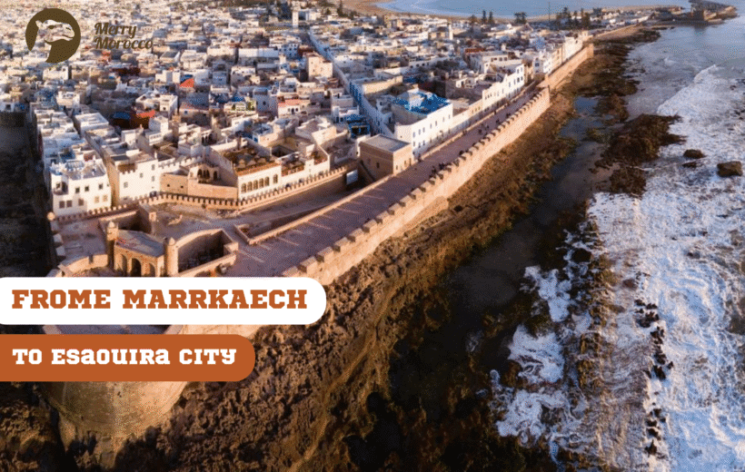 Private Day Trip from Marrakech to Essaouira