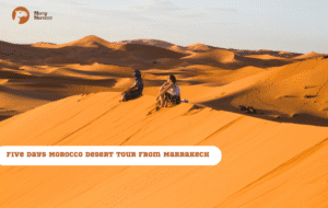 5 Days Marrakech Desert Tour to Merzouga & Back | Camel Ride & Erg Chebbi Camp